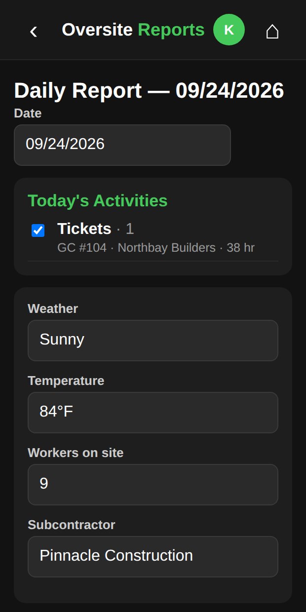 The Oversite Reports app on a phone, showing a daily report